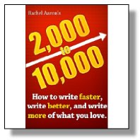 2k to 10k: Writing Faster, Writing Better, and Writing More of What You Love